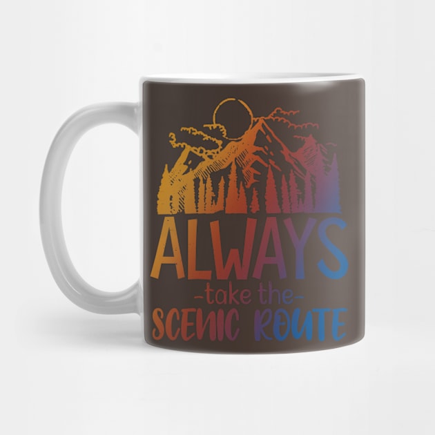 Always Take The Scenic Route by Designs By David Bannister 